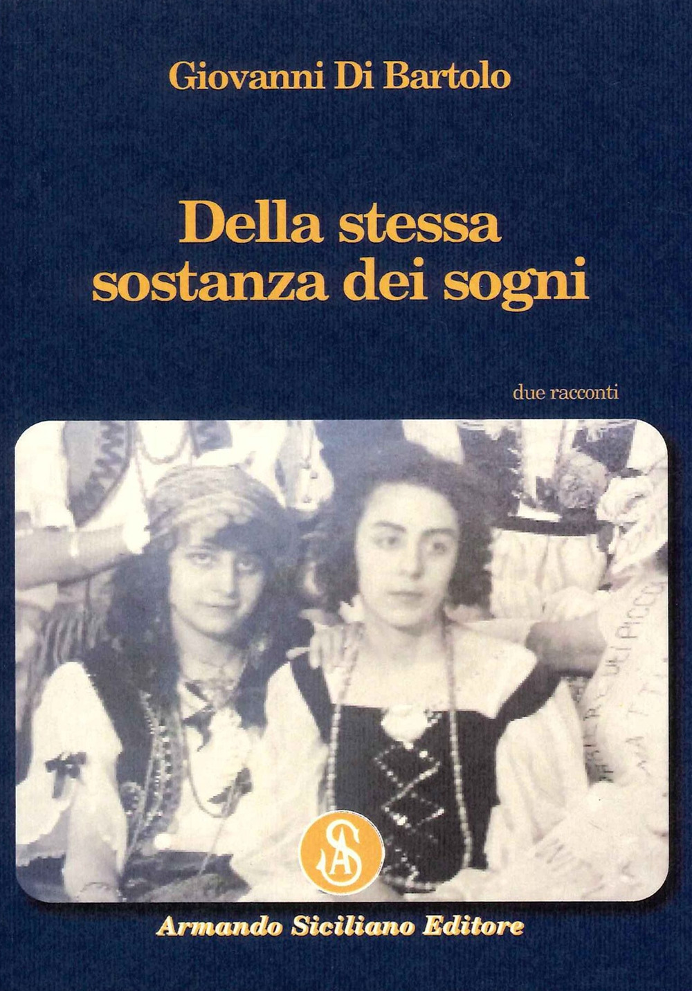 Della stessa sostanza dei sogni