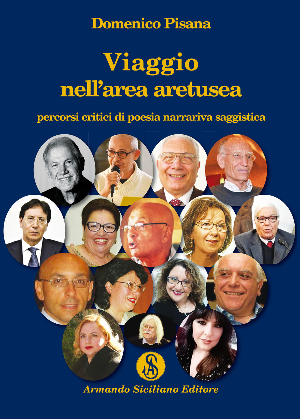 Viaggio nell'area aretusea Percorsi critici di poesia, narrariva, saggistica