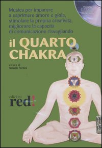 Il quarto chakra. Audiolibro. CD Audio