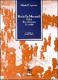 Rodolfo Morandi. L'idea, il movimento, il partito