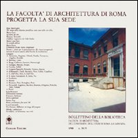 La facoltà di architettura di Roma progetta la sua sede