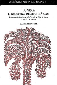 Tunisia. Il recupero delle città oasi