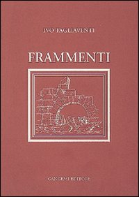 Frammenti. Riflessioni quotidiane