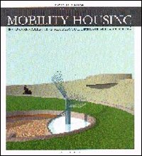 Mobility housing. Residenze collettive per persone limitate nella mobilità. Ediz. inglese