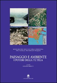 Paesaggio e ambiente. I poteri della tutela