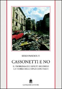 Cassonetti e no. Il problema dei rifiuti secondo la teoria degli spazi confinati