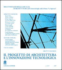 Il progetto di architettura e l'innovazione tecnologica