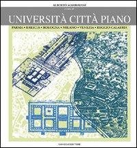 Università città piano. Parma, Brescia, Bologna, Milano, Venezia, Reggio Calabria