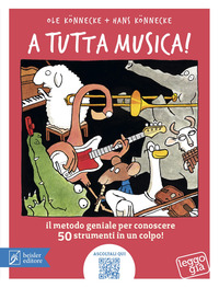 Copertina A TUTTA MUSICA! IL METODO GENIALE PER CONOSCERE 50 STRUMENTI IN 1 COLPO. EDIZ. A COLORI. CON QR ... 