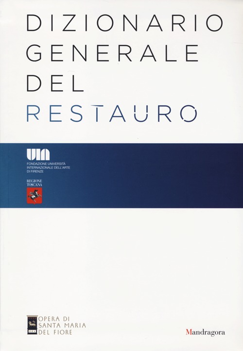 Dizionario generale del restauro