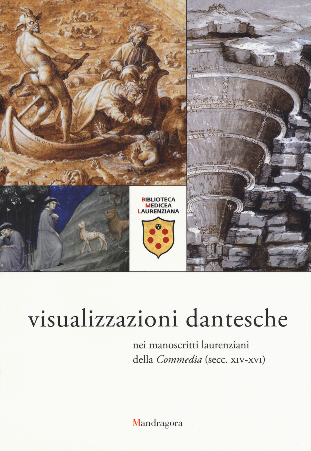 Visualizzazioni dantesche nei manoscritti laurenziani della «Commedia