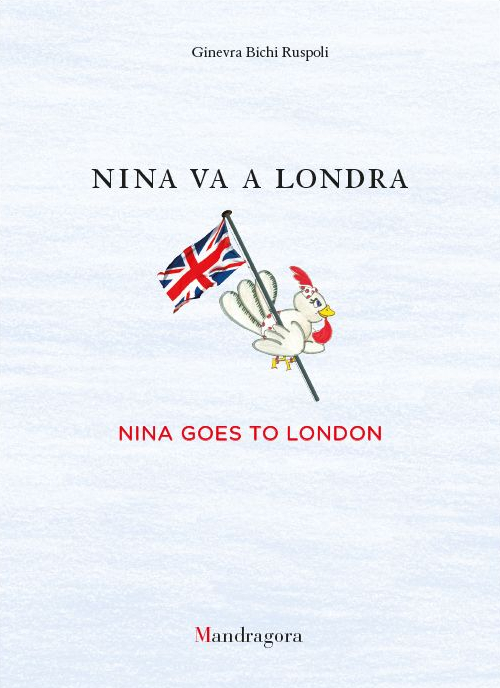 Nina va a Londra-Nina goes to London. Ediz. bilingue