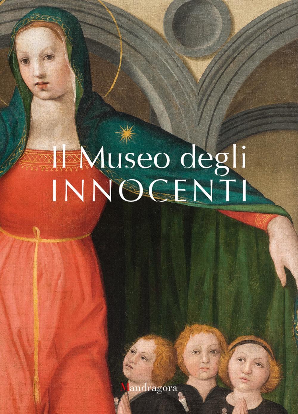 Il Museo degli Innocenti