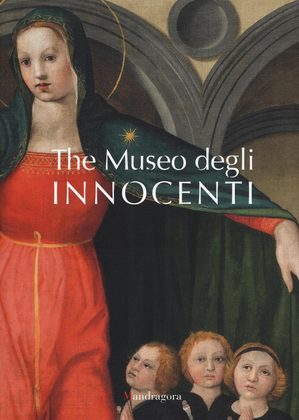 The Museo degli Innocenti