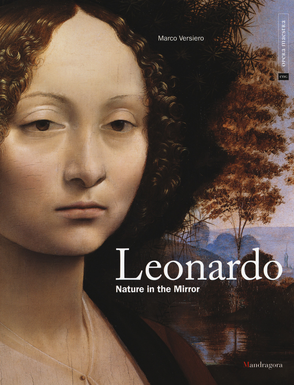 Leonardo. La natura allo specchio. Ediz. inglese