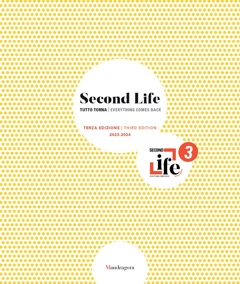 Second life. Tutto torna. Terza edizione 2023-2024. Ediz. italiana e inglese