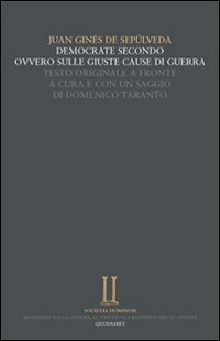 Democrate secondo, ovvero sulle giuste cause della guerra. Testo latino a fronte