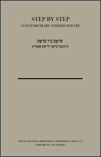 Step by step. Contemporary Yiddish poetry. Ediz. multilingue