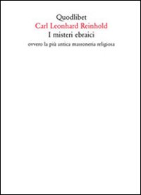 I misteri ebraici ovvero la più antica massoneria religiosa