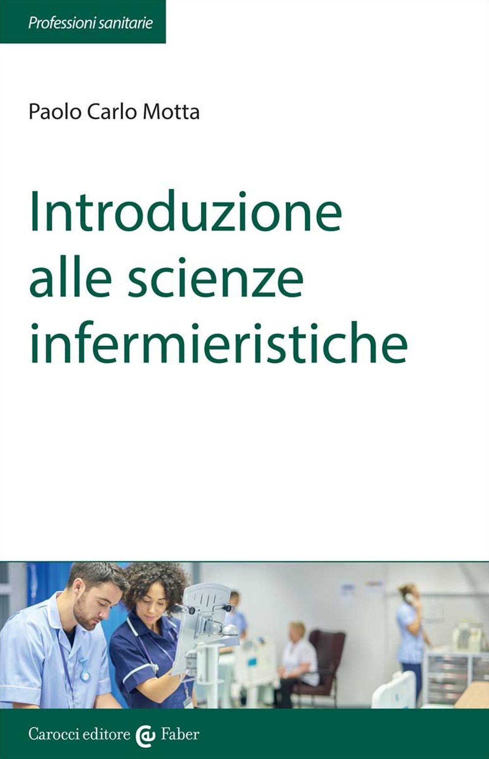 Introduzione alle scienze infermieristiche