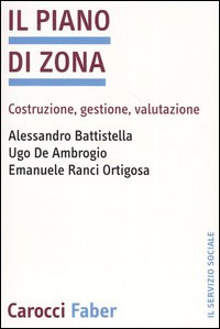 Il piano di zona. Costruzione, gestione, valutazione