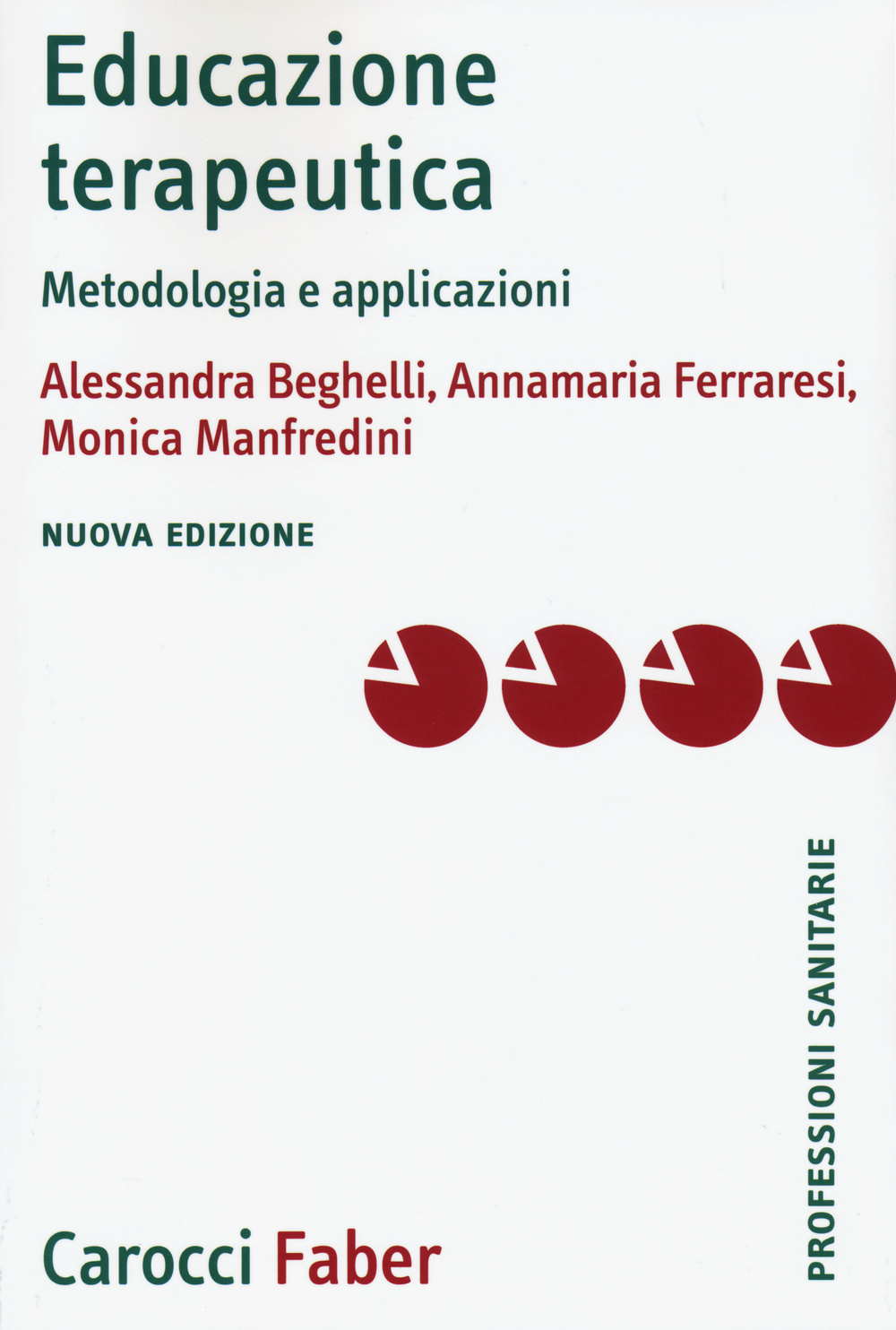 Educazione terapeutica. Metodologia e applicazioni