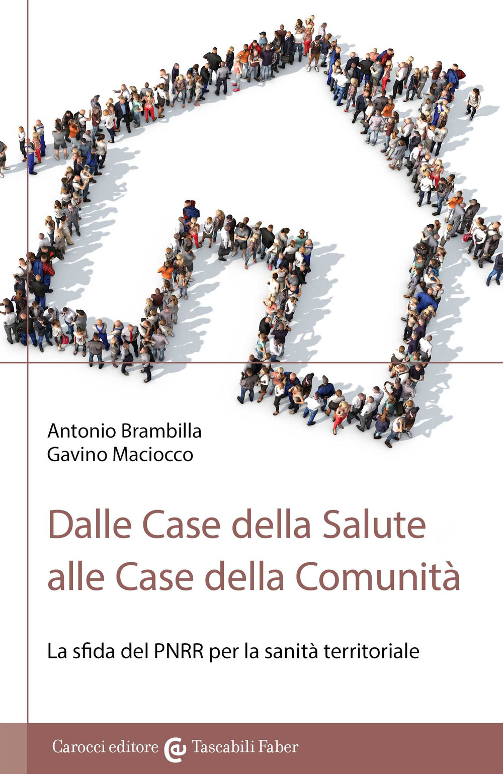 Dalle Case della Salute alle Case della Comunità