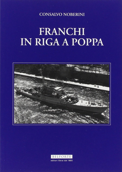 Franchi in riga a poppa