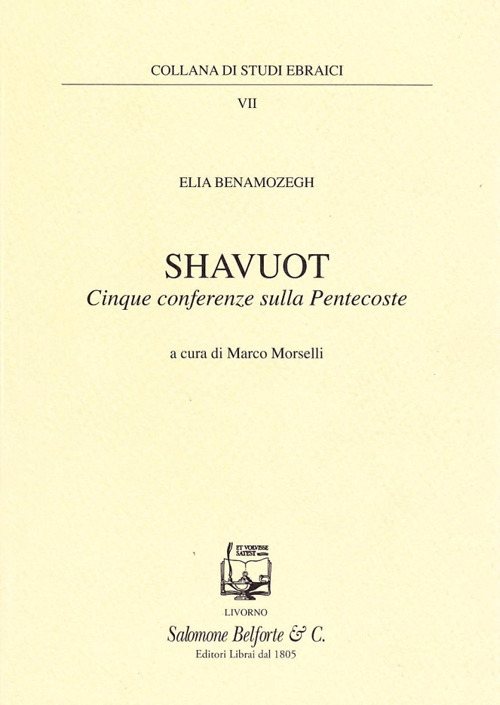 Shavuot. Cinque conferenze sulla Pentecoste