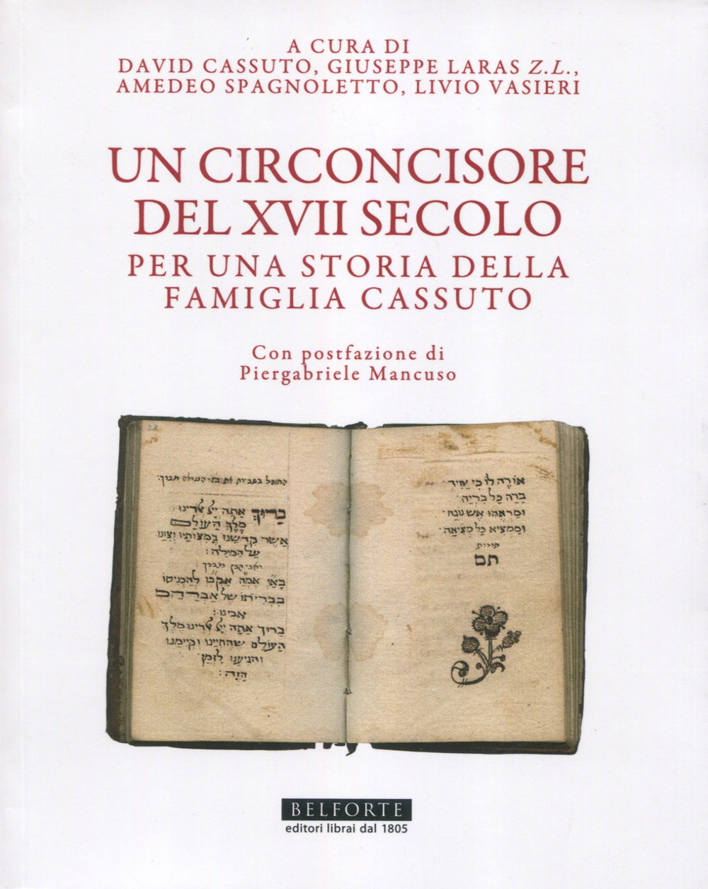 Un circoncisore del XVII secolo. Per una storia della famiglia Cassuto