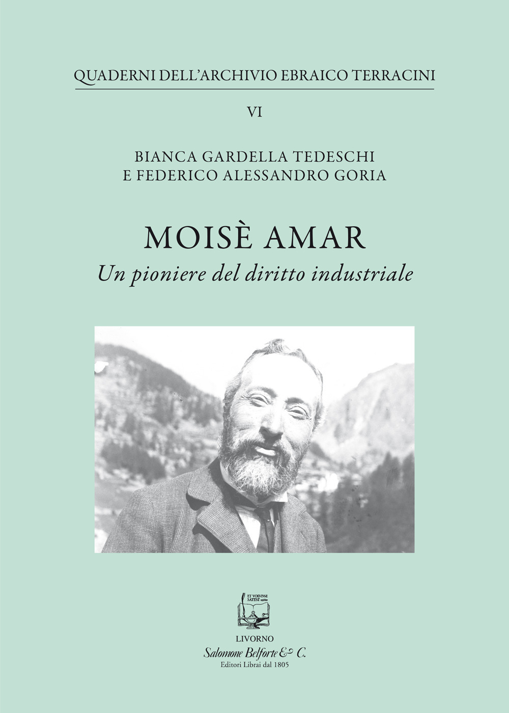 Moisè Amar. Un pioniere del diritto industriale