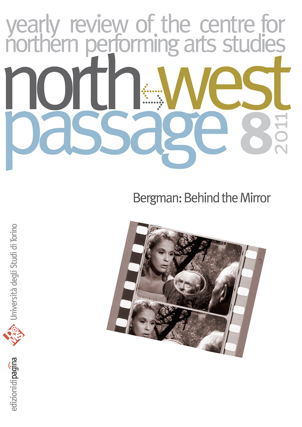 North-West Passage (2011). Vol. 8