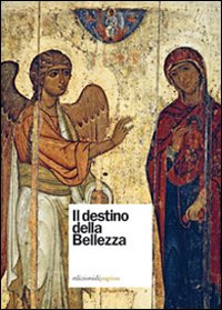 Il destino della bellezza