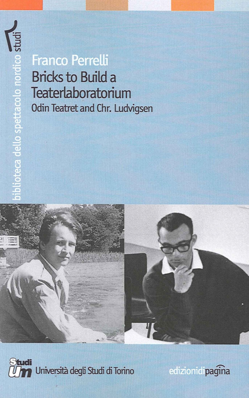 Bricks to build a teaterlaboratorium. Odin Teatret and Chr. Ludvigsen