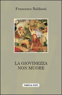 La giovinezza non muore