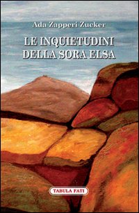 Le inquietudini della sora Elsa