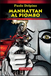 Manahattan al piombo