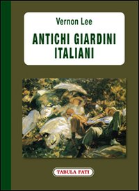 Antichi giardini italiani