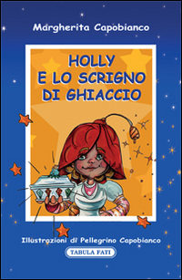 Holly e lo scrigno di ghiaccio