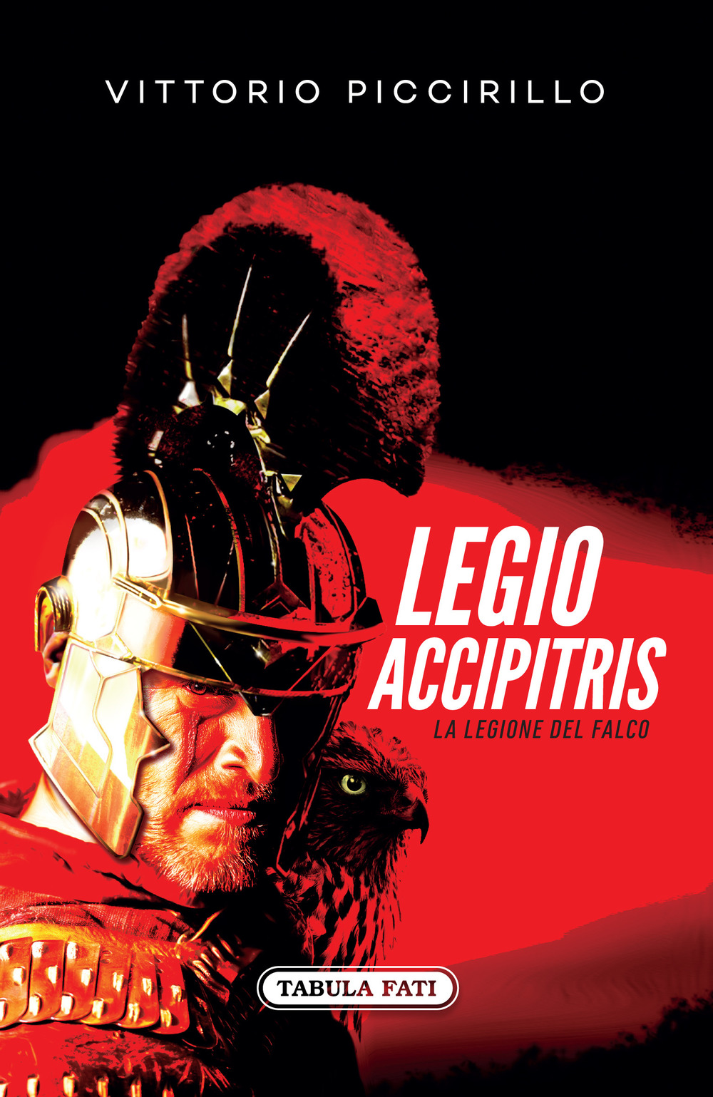 Legio accipitris. La Legione del Falco. Testo latino a fronte