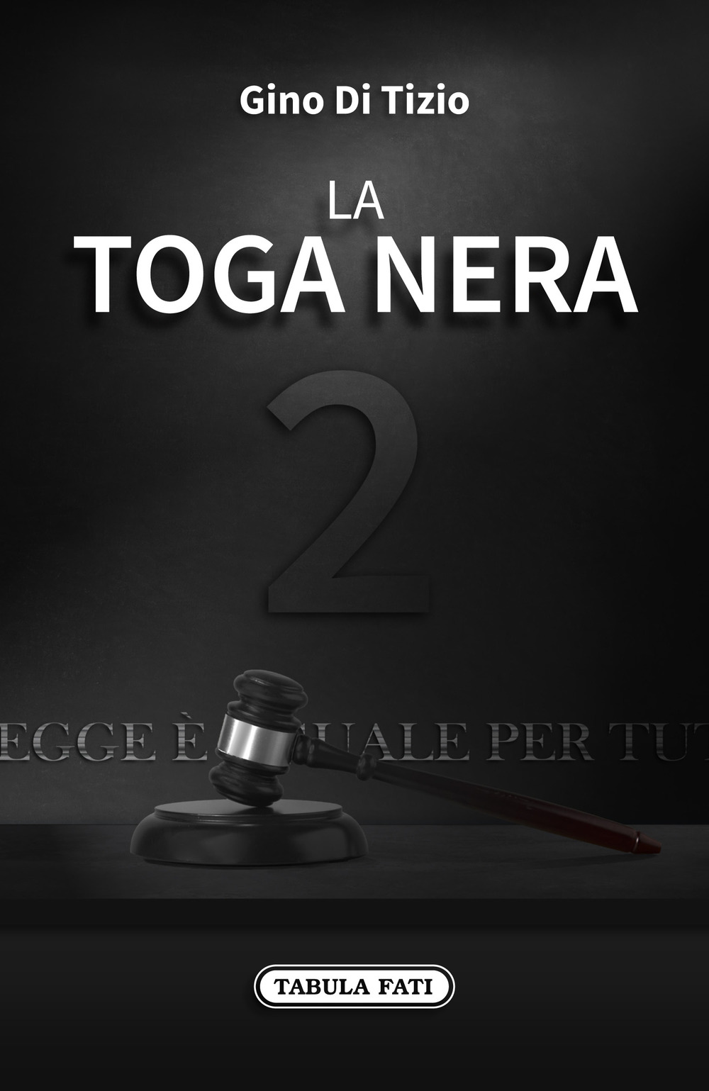 La toga nera. Vol. 2