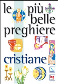 Le più belle preghiere cristiane