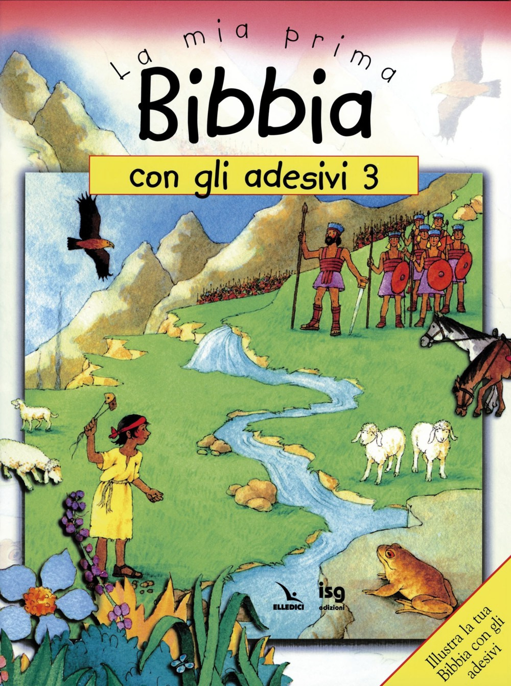 La mia prima Bibbia con gli adesivi. Vol. 3