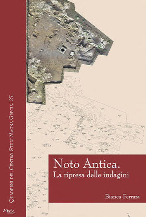 Noto Antica. La ripresa delle indagini