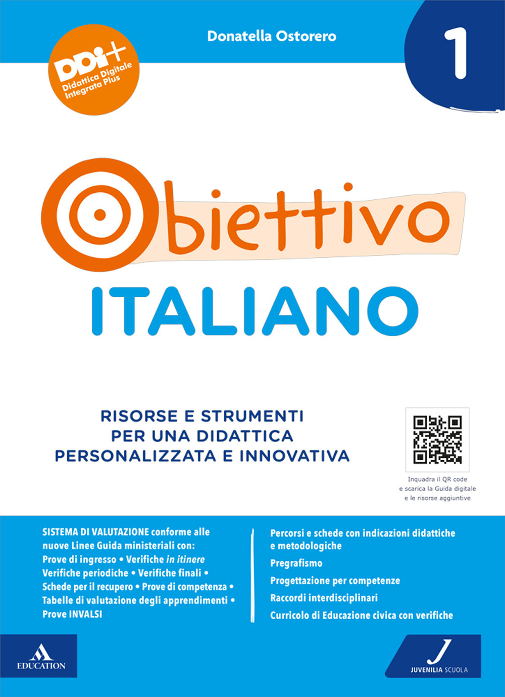 Obiettivo italiano. Risorse e strumenti per una didattica personalizzata e innovativa. Vol. 1