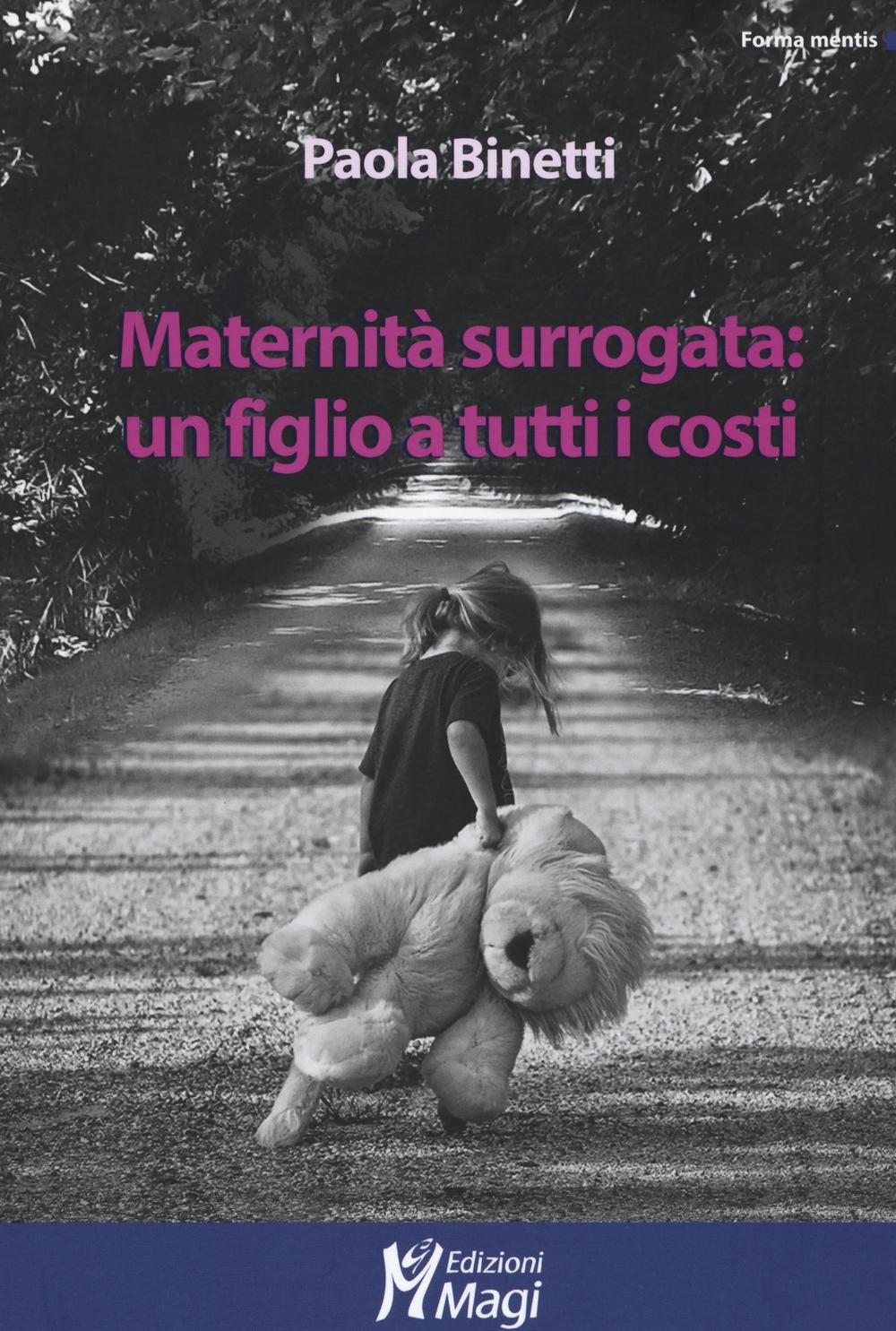 Maternità surrogata: un figlio a tutti i costi