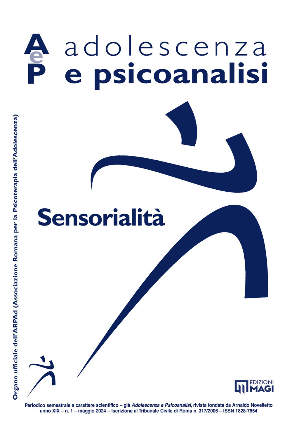 Adolescenza e psicoanalisi (2024). Vol. 1: Sensorialità