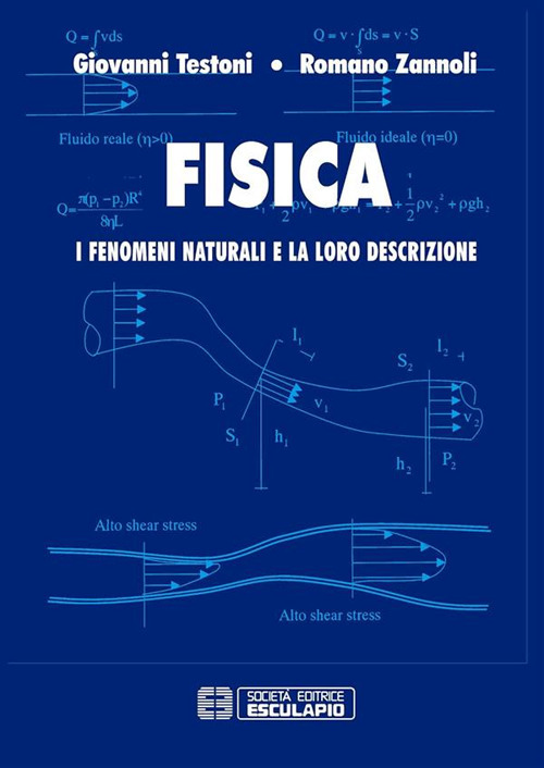 Fisica. I fenomeni naturali e la loro descrizione