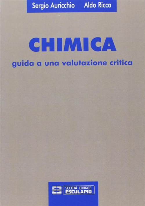 Chimica. Guida a una valutazione critica