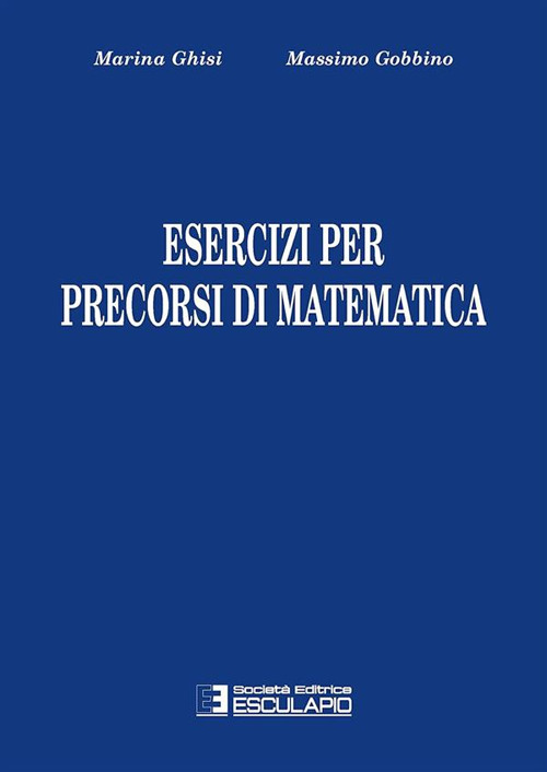 Esercizi per precorsi di matematica